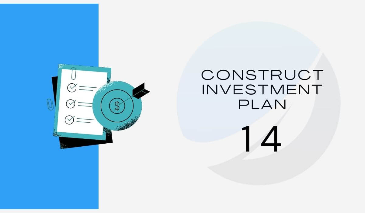 Construct your budget or investment plan