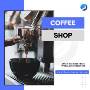 Coffee Shop small business ideal with low investment in pakistan
