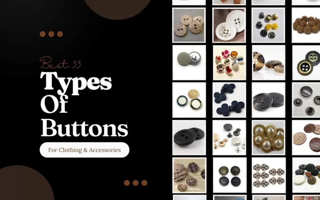 Types of buttons in clothing