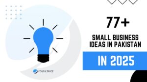 77+ Best Business Ideas in Pakistan with Small Investment 2025